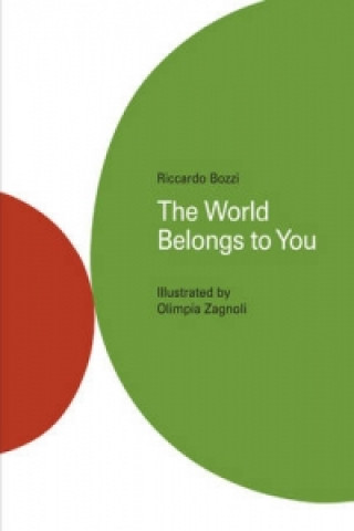 The World Belongs To You