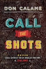Call The Shots