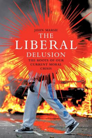 Liberal Delusion