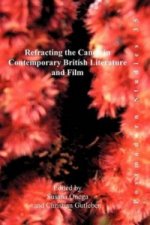 Refracting the Canon in Contemporary British Literature and Film