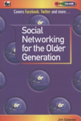 Social Networking for the Older Generation