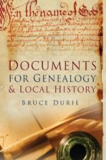 Understanding Documents for Genealogy and Local History