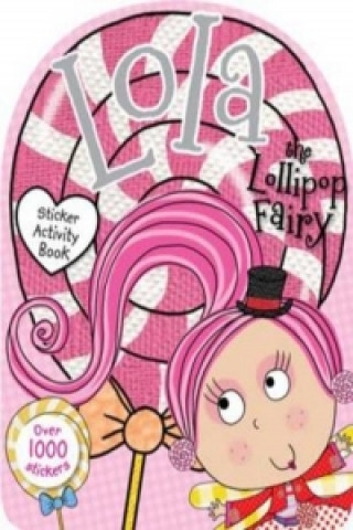 Lola The Lollipop Fairy Sticker Activity
