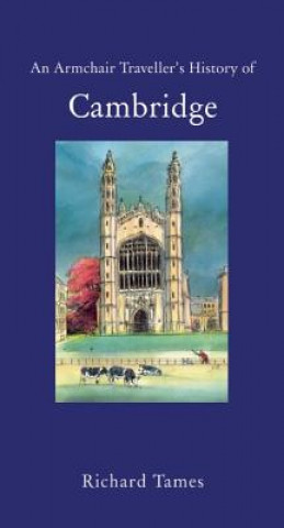 Armchair Traveller's History of Cambridge