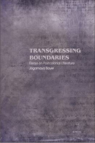 Transgressing Boundaries: Essays on Postcolonial Literature