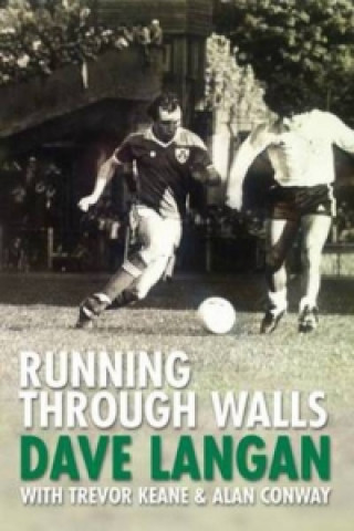 Running Through Walls Dave Langan