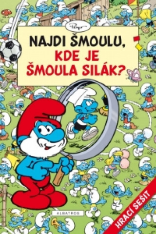 Najdi Šmoulu, Kde je Šmoula silák?