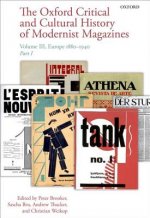 Oxford Critical and Cultural History of Modernist Magazines