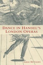 Dance in Handel's London Operas