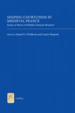 Shaping Courtliness in Medieval France