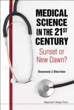 Medical Science In The 21st Century: Sunset Or New Dawn?