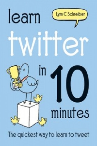 Learn Twitter in 10 Minutes