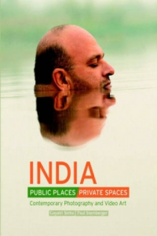 India Public Places, Private Spaces