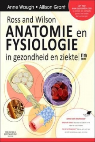 Ross and Wilson Anatomie en Fysiologie in gezondheid en ziek