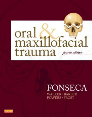 Oral and Maxillofacial Trauma (Raymond J Fonseca)(Twarda)