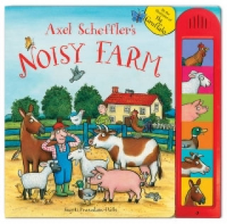 Axel Scheffler Noisy Farm