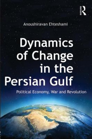 Dynamics of Change in the Persian Gulf