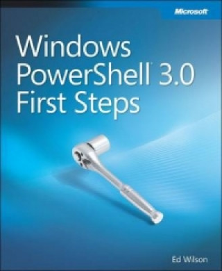 Windows PowerShell 3.0 First Steps