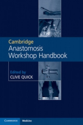 Cambridge Anastomosis Workshop Handbook with Video Content on 4 DVDs