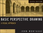 Basic Perspective Drawing - A Visual Approach, 6th Edition