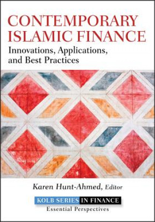 Contemporary Islamic Finance - Innovations, Applications, and Best Practices