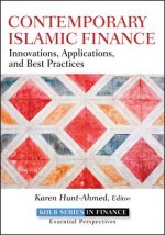 Contemporary Islamic Finance - Innovations, Applications, and Best Practices