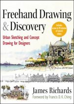 Freehand Drawing and Discovery - Urban Sketching and Concept Drawing for Designers