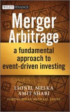 Merger Arbitrage - A Fundamental Approach to Event -Driven Investing