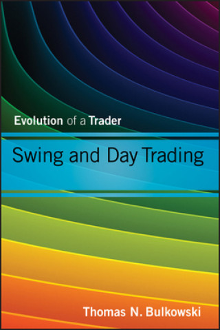 Swing and Day Trading  - Evolution of a Trader