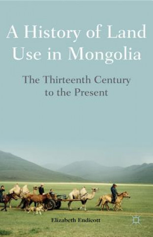 History of Land Use in Mongolia