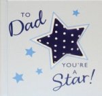 To Dad You're A Star