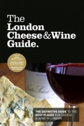 London Cheese & Wine Guide