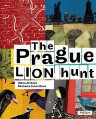 The Prague Lion Hunt