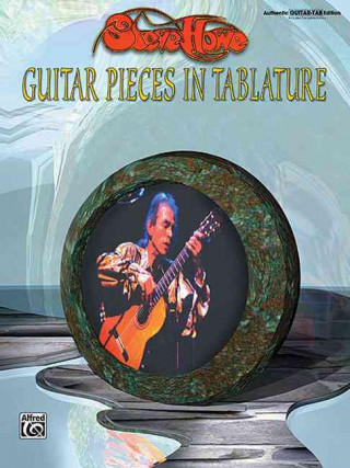 Steve Howe: Guitar Pieces in Tablature