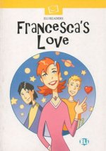 ELI READERS - Francesca's Love