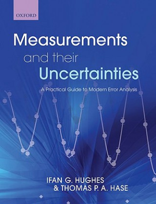 Measurements and their Uncertainties