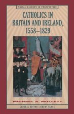 Catholics in Britain and Ireland, 1558-1829