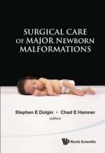 Surgical Care Of Major Newborn Malformations