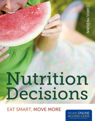 Nutrition Decisions: Eat Smart, Move More