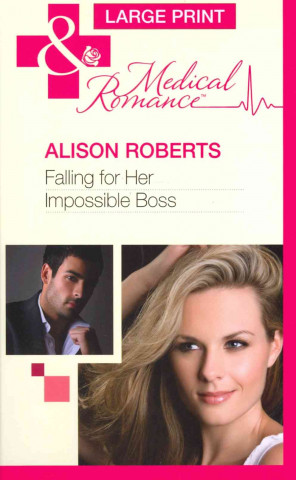 Falling For Her Impossible Boss