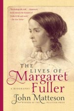 Lives of Margaret Fuller