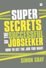 Super Secrets of the Successful Job Seeker