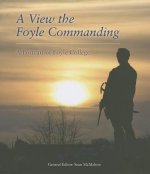 View the Foyle Commanding