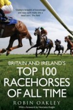 Britain and Ireland's Top 100 Racehorses of All Time