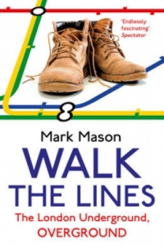 Walk the Lines (Mark Mason)(Puha kötésű)