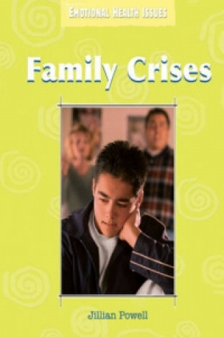Emotional Health Issues: Family Crises