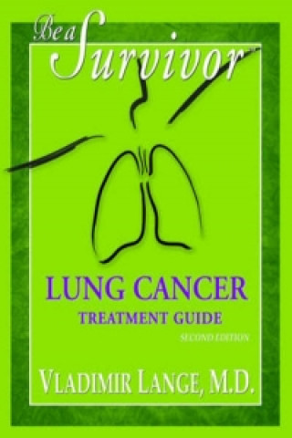 Be a Survivor Lung Cancer Treatment Guide
