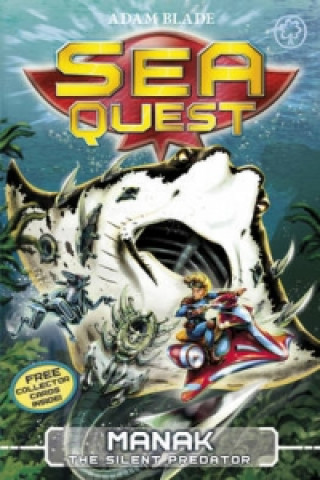 Sea Quest: Manak the Silent Predator