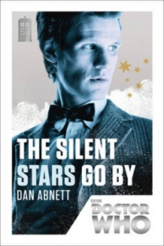 Doctor Who: The Silent Stars Go By