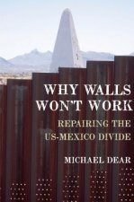 Why Walls Won't Work